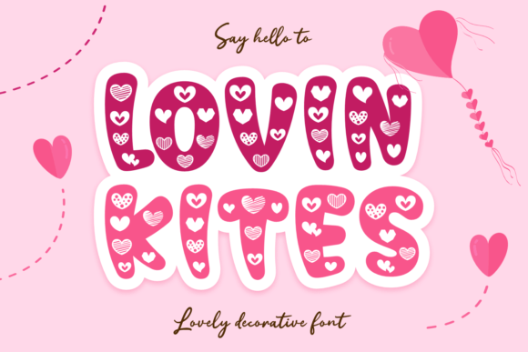 Lovin Kites: A Heartfelt Font for Creative Projects