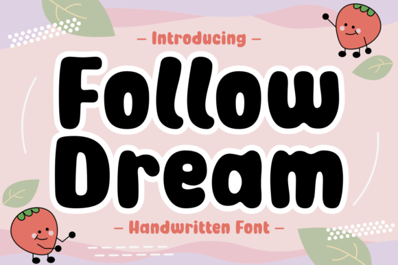 Unlocking Creativity: The Impact of Follow Dream Font on Modern Design