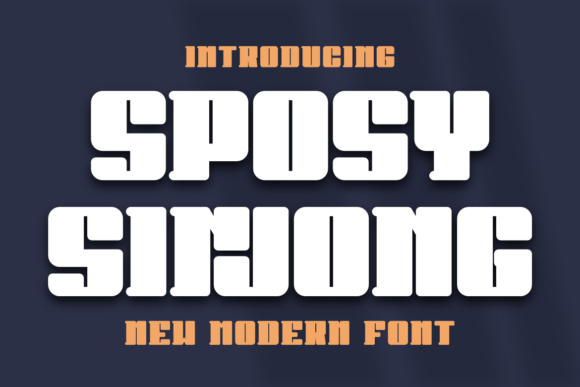 Why Sposy Sinjong is the Bold Typography Choice for Modern Branding